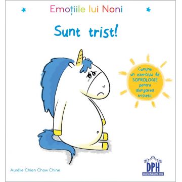Emotiile lui Noni - Sunt trist! | Aurelie Chien Chow Chine