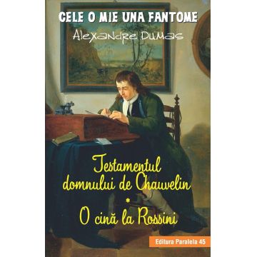 Testamentul domnului de Chauvelin | Alexandre Dumas