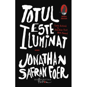Totul este iluminat | Jonathan Safran Foer