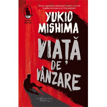 Viata de vanzare | Yukio Mishima