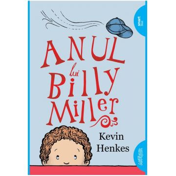 Anul lui Billy Miller | Kevin Henkes
