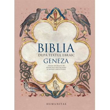 Biblia dupa textul ebraic - Geneza |