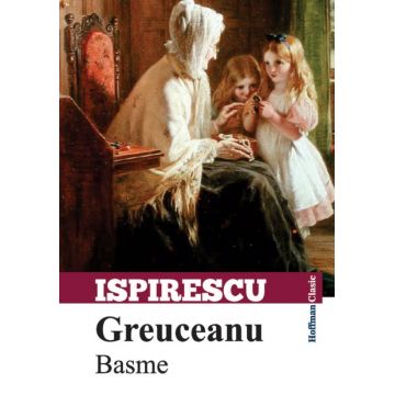 Greuceanu - Basme | Petre Ispirescu