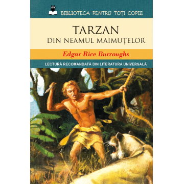 Tarzan din neamul maimutelor | Edgar Rice Burroughs
