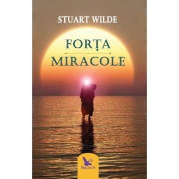 Forta. Miracole