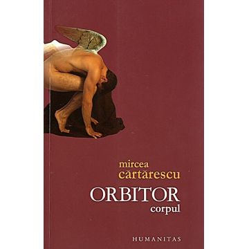 Orbitor - Corpul