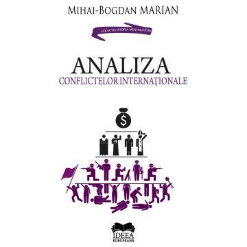 Analiza conflictelor internationale | Mihai-Bogdan Marian