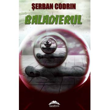 Baladierul | Serban Codrin