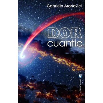 Dor cuantic | Gabriela Aronovici