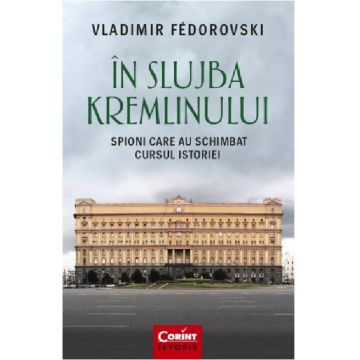 In slujba Kremlinului | Vladimir Fedorovski