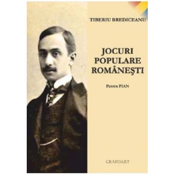 Jocuri populare romanesti pentru pian | Tiberiu Brediceanu