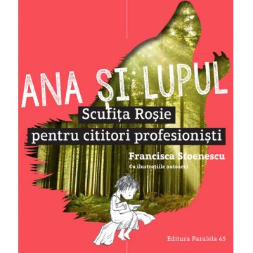 Ana si lupul | Francisca Stoenescu