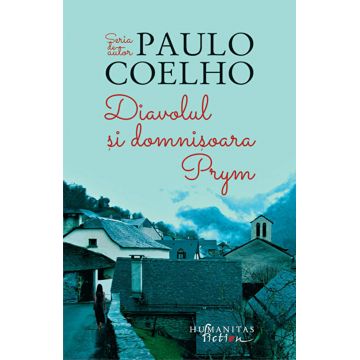 Diavolul si domnisoara Prym | Paulo Coelho