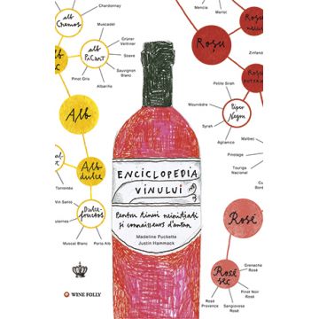 Enciclopedia vinului | Madeline Puckette, Justin Hammack