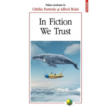 In Fiction We Trust | Catalin Partenie, Alfred Bulai