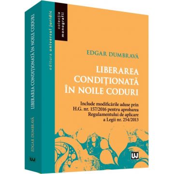 Liberarea conditionata in noile coduri | Edgar Dumbrava