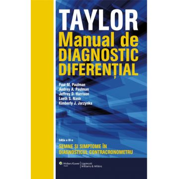 Manual de diagnostic diferential - Taylor | Paul M. Paulman, Audrey A. Paulman, Jeffrey D. Harrison, Laeth Nasir, Kimberly Jarzynka