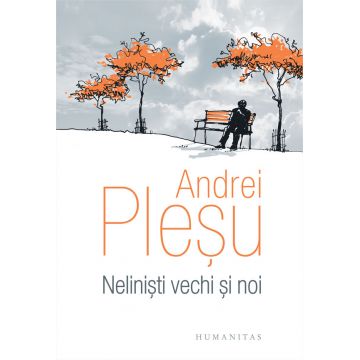 Nelinisti vechi si noi | Andrei Plesu