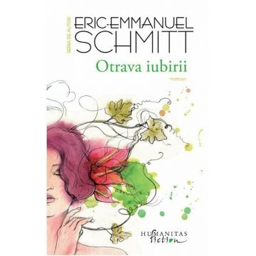Otrava iubirii | Eric-Emmanuel Schmitt