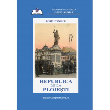 Republica de la Ploiesti | Dorin Stanescu