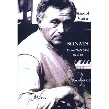 Sonata pentru pian (1994) Opus 140 | Anatol Vieru