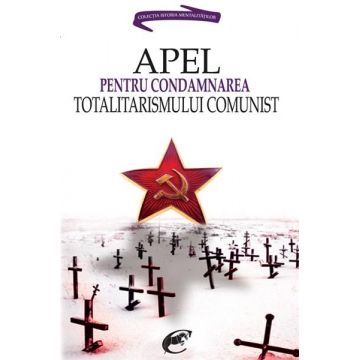 Apel pentru condamnarea totalitarismului comunist |