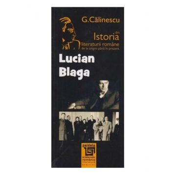 Lucian Blaga | George Calinescu