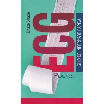Pocket ECG. Ghid de informare rapida | Bruce Shade