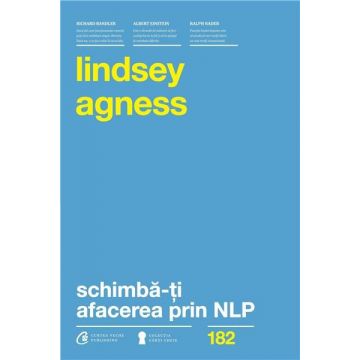 Schimba-ti afacerea prin NLP | Lindsey Agness