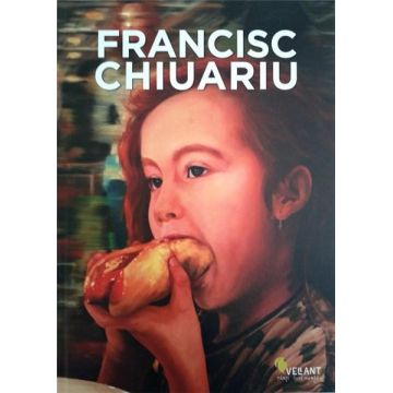 Francisc Chiuariu. Monografie | Cosmin Nasui