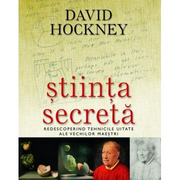 Stiinta secreta | David Hockney