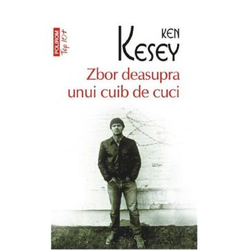 Zbor deasupra unui cuib de cuci | Ken Kesey