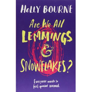 Are We All Lemmings and Snowflakes? | Holly Bourne