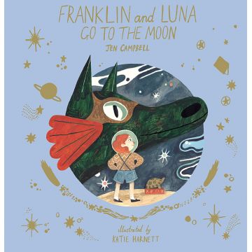 Franklin and Luna go to the Moon | Jen Campbell