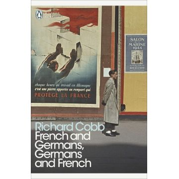 French and Germans, Germans and French | Richard Cobb