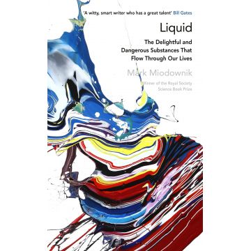 Liquid | Mark Miodownik