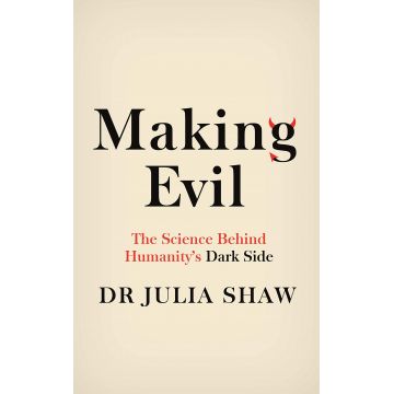 Making Evil | Dr. Julia Shaw