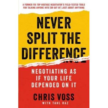 Never Split the Difference | Chris Voss, Tahl Raz