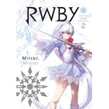 RWBY: Official Manga Anthology - Volume 2 | Monty Oum