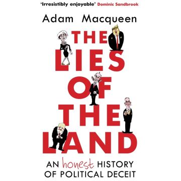 The Lies of the Land | Adam Macqueen