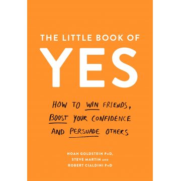 The Little Book of Yes | Noah Goldstein, Steve Martin