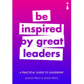 A Practical Guide to Leadership | Alison Price, David Price