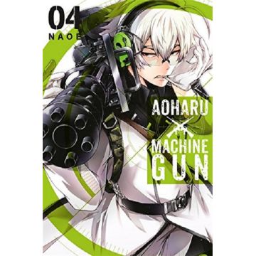 Aoharu X Machinegun, Vol. 4 | Naoe