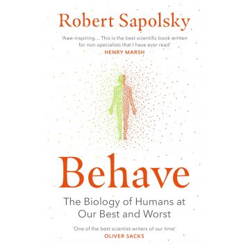 Behave | Robert M Sapolsky