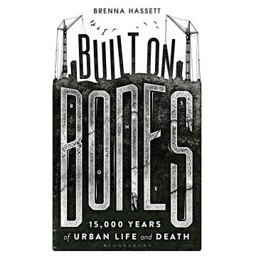 Built on Bones | Brenna Hassett