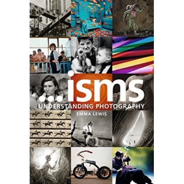 Isms: Understanding Photography | Emma Lewis