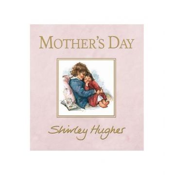 Mother's Day | Shirley Hughes
