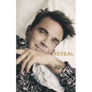 Reveal: Robbie Williams | Chris Heath
