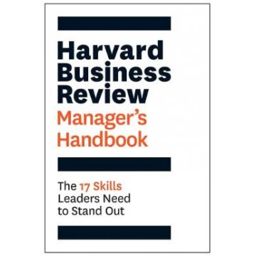 The Harvard Business Review Manager's Handbook | Harvard Business Review