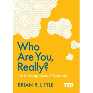Who Are You, Really? | Brian R. Little